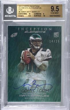 2013 Topps Inception - Elements Autographs - Green #IEA-MBA - Matt Barkley /25 [BGS 9.5 GEM MINT]