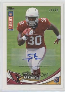 2013 Topps Kickoff - [Base] - Autographs #21 - Stepfan Taylor /79