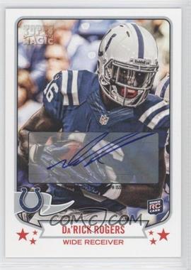 2013 Topps Magic - [Base] - Autographs #192 - Da'Rick Rogers