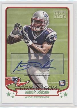 2013 Topps Magic - [Base] - Autographs #68 - Aaron Dobson