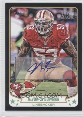 2013 Topps Magic - [Base] - Black Autographs #38 - NaVorro Bowman /5