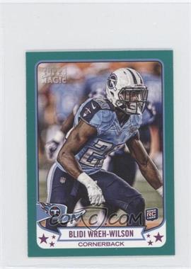 2013 Topps Magic - [Base] - Mini Green #169 - Blidi Wreh-Wilson