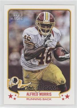 2013 Topps Magic - [Base] #27 - Alfred Morris