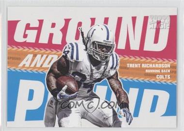 2013 Topps Magic - Ground and Pound #GAP-TR - Trent Richardson