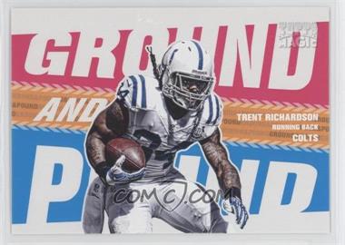 2013 Topps Magic - Ground and Pound #GAP-TR - Trent Richardson