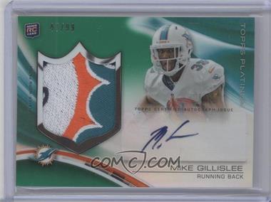 2013 Topps Platinum - Autograph Rookie Refractor Patch - Green #ARP-MGI - Mike Gillislee /99