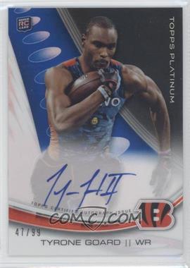 2013 Topps Platinum - Autographed Rookie Refractors - Blue #A-TG - Tyrone Goard /99