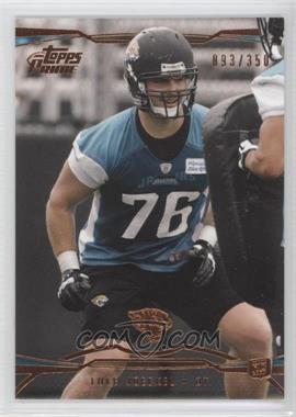 2013 Topps Prime - [Base] - Copper #132 - Luke Joeckel /350