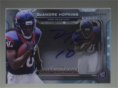 2013 Topps Strata - Signature Rookie Relics #SSR-DH - DeAndre Hopkins /35 [Noted]