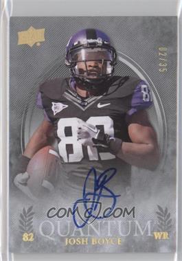 2013 Upper Deck Quantum - [Base] - Autographs #78 - Josh Boyce /35