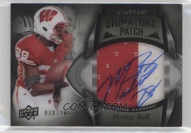 2013 Upper Deck Quantum - [Base] #139 - Quantum Signature Patch - Montee Ball /265