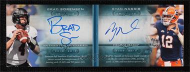 2013 Upper Deck Quantum - Moments in Time Rookies Dual Autograph Booklet #MTR-NS - Brad Sorensen, Ryan Nassib /75