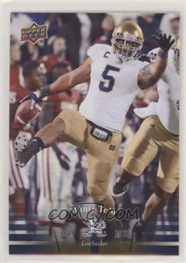 2013 Upper Deck University of Notre Dame - [Base] #87 - Manti Te'o