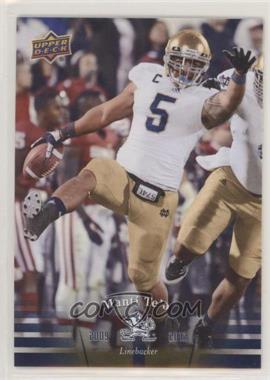 2013 Upper Deck University of Notre Dame - [Base] #87 - Manti Te'o