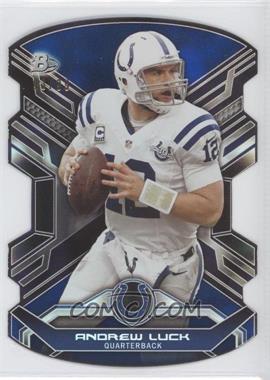 2014 Bowman - Die-Cuts - Blue #12 - Andrew Luck /99