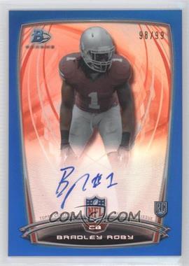 2014 Bowman - Rookie Chrome Refractor Autograph - Blue Border #34 - Bradley Roby /99