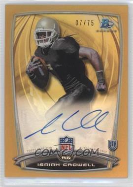 2014 Bowman - Rookie Chrome Refractor Autograph - Gold Border #49 - Isaiah Crowell /75