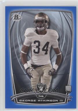 2014 Bowman - Rookies - Blue #52 - George Atkinson III /499