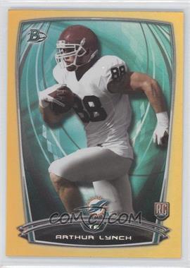 2014 Bowman - Rookies - Gold Foil #45 - Arthur Lynch /399