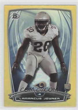 2014 Bowman - Rookies - Gold Foil #47 - Lamarcus Joyner /399