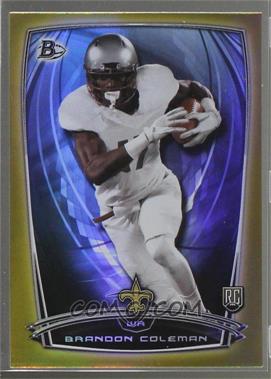 2014 Bowman - Rookies - Gold Foil #63 - Brandon Coleman /399