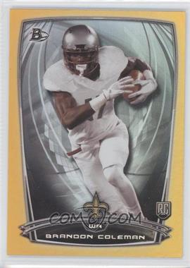 2014 Bowman - Rookies - Gold Foil #63 - Brandon Coleman /399