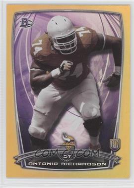 2014 Bowman - Rookies - Gold Foil #73 - Antonio Richardson /399