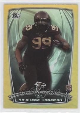 2014 Bowman - Rookies - Gold Foil #80 - Ra'Shede Hageman /399