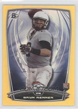 2014 Bowman - Rookies - Gold Foil #93 - Bryn Renner /399