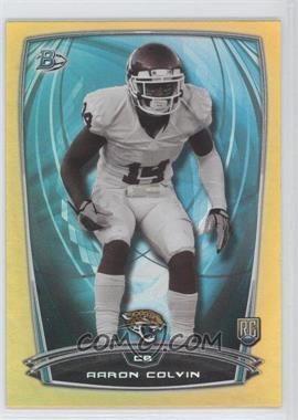 2014 Bowman - Rookies - Gold Foil #96 - Aaron Colvin /399