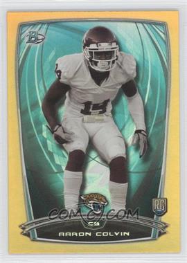 2014 Bowman - Rookies - Gold Foil #96 - Aaron Colvin /399