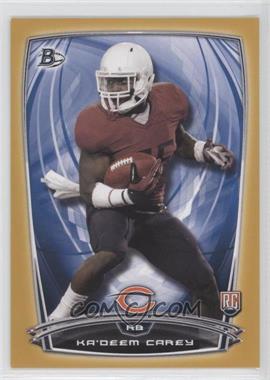 2014 Bowman - Rookies - Gold #104 - Ka'Deem Carey /399