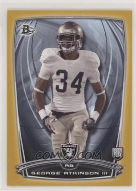 2014 Bowman - Rookies - Gold #52 - George Atkinson III /399