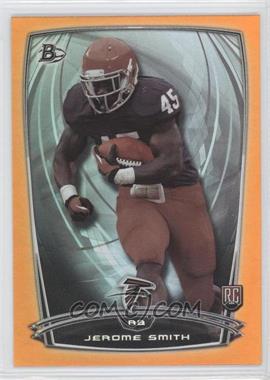 2014 Bowman - Rookies - Orange Foil #10 - Jerome Smith /299