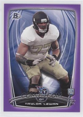 2014 Bowman - Rookies - Retail Purple #106 - Taylor Lewan