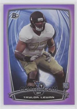 2014 Bowman - Rookies - Retail Purple #106 - Taylor Lewan