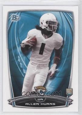 2014 Bowman - Rookies #109 - Allen Hurns