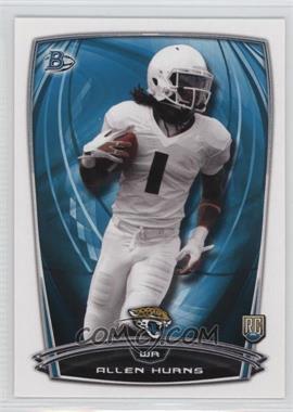 2014 Bowman - Rookies #109 - Allen Hurns