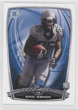 2014 Bowman - Rookies #53 - Eric Ebron