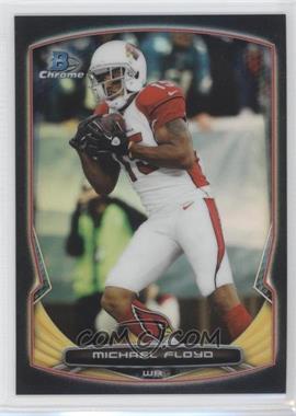 2014 Bowman Chrome - [Base] - Black Refractor #98 - Michael Floyd /299