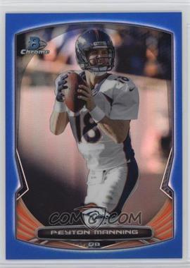 2014 Bowman Chrome - [Base] - Blue Refractor #24 - Peyton Manning /199