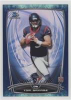 Tom Savage #/99