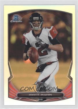 2014 Bowman Chrome - [Base] - Refractor #33 - Matt Ryan