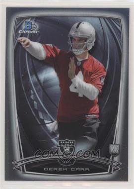 2014 Bowman Chrome - [Base] #135.1 - Derek Carr