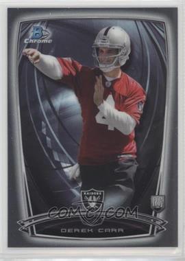 2014 Bowman Chrome - [Base] #135.1 - Derek Carr