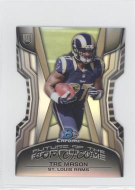 2014 Bowman Chrome - Future of the Franchise Die-Cut Minis #FF-TM - Tre Mason