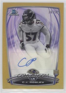 2014 Bowman Chrome - Rookie Refractor Autographs - Gold Refractor #RCRA-CJM - C.J. Mosley /50