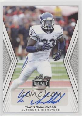 2014 Leaf Draft - Autographs #A-YS1 - Yawin Smallwood