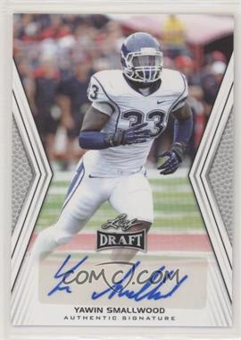 2014 Leaf Draft - Autographs #A-YS1 - Yawin Smallwood