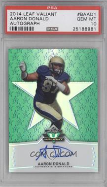 2014 Leaf Valiant - Base Autographs - Green #BA-AD1 - Aaron Donald [PSA 10 GEM MT]